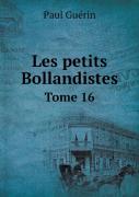 Les Petits Bollandistes Tome 16