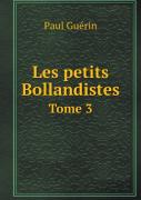 Les Petits Bollandistes Tome 3