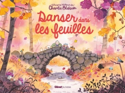 Bertrand.pt - Les Petits Bonheurs De Charlie Blossom : Danser Dans Les Feuilles