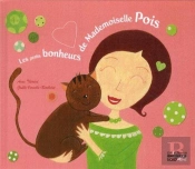 Les Petits Bonheurs De Mademoiselle Pois