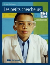 Les Petits Chercheurs 8-10 Ans Guide D'Enseignement - Documents Reproductibles
