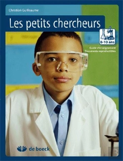 Bertrand.pt - Les Petits Chercheurs 8-10 Ans Guide D'Enseignement - Documents Reproductibles