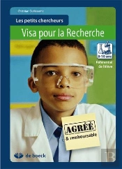 Les Petits Chercheurs 8-10 Ans - Visa Pour La Recherche Referentiel De L'Eleve