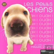 Les Petits Chiens - Le Livre Des Toutes Petites Truffes