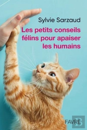 Les Petits Conseils Félins Pour Apaiser Les Humains