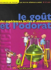 Les Petits Debrouillards T.3 ; Le Gout Et L'Odorat