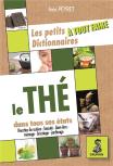 Les Petits Dictionnaires À Tout Faire ; Le Thé Dans Tous Ses États ; Recettes De Cuisine ; Beauté ; Bien-Être ; Ménage ; Bricolage ; Jardinage