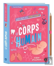 Les Petits Fortiches : Le Corps Humain
