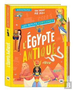 Bertrand.pt - Les Petits Fortiches : L'Egypte Antique