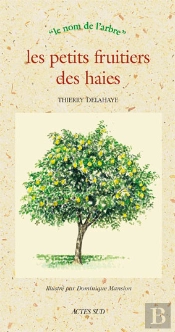 Les Petits Fruitiers Des Haies