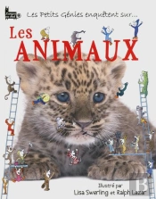 Les Petits Genies Enquetent Sur Les Animaux