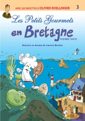 Les Petits Gourmets En Bretagne T.3