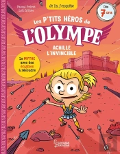 Les Petits Héros De L'Olympe : Achille L'Invincible