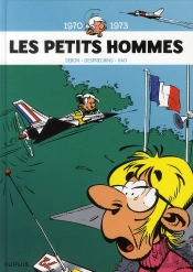 Les Petits Hommes : Intégrale Vol.2 : 1970-1973