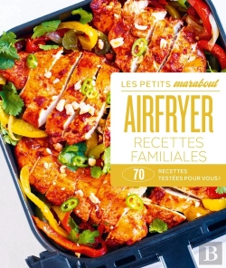 Bertrand.pt - Les Petits Marabout : Airfryer - Recettes Familiales : 70 Recettes Testées Pour Vous !