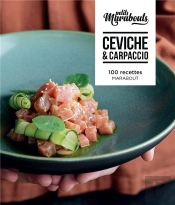 Les Petits Marabouts : Ceviche Et Carpaccios