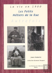 Les Petits Metiers De La Rue Autrefois