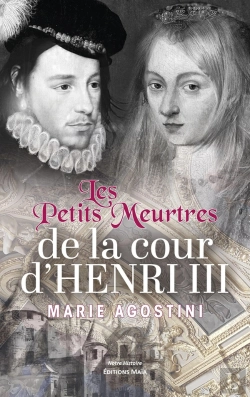 Bertrand.pt - Les Petits Meurtres De La Cour Dhenri Iii