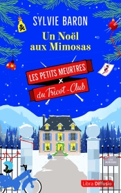 Les Petits Meurtres Du Tricot-Club T4 - Un Noël Aux Mimosas