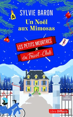 Bertrand.pt - Les Petits Meurtres Du Tricot-Club T4 - Un Noël Aux Mimosas