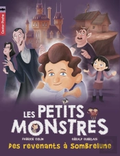 Les Petits Monstres T.7 ; Des Revenants À Sombrelune