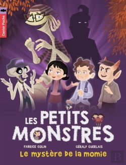 Bertrand.pt - Les Petits Monstres Tome 6 ; Le Mystère De La Momie
