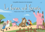 Les Petits Mousses À La Rescousse : La Ferme Est Fermée