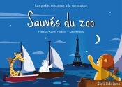 Les Petits Mousses À La Rescousse T.1 : Sauvés Du Zoo