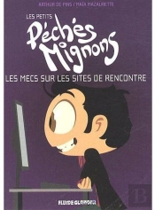 Les Petits Péchés Mignons ; Les Mecs Sur Les Sites De Rencontre