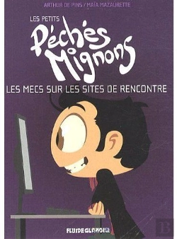 Bertrand.pt - Les Petits Péchés Mignons ; Les Mecs Sur Les Sites De Rencontre