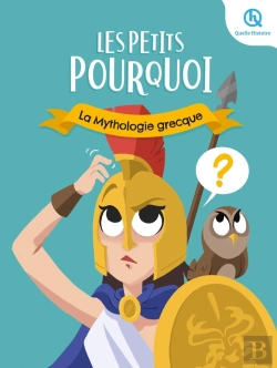 Bertrand.pt - Les Petits Pourquoi : La Mythologie Grecque
