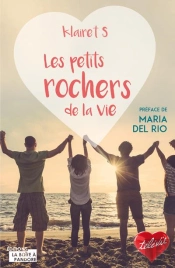 Les Petits Rochers De La Vie