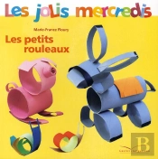 Les Petits Rouleaux ; Jolis Mercredis