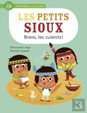 Les Petits Sioux T.3 ; Bravo, Les Cuistots !