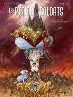 Bertrand.pt - Les Petits Soldats Tome 1 ; Le Pigeon Voyageur