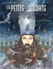 Les Petits Soldats Tome 2 ; D'Amour Et D'Eau Fraîche