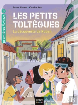 Bertrand.pt - Les Petits Toltèques Tome 3 ; La Découverte De Ruben