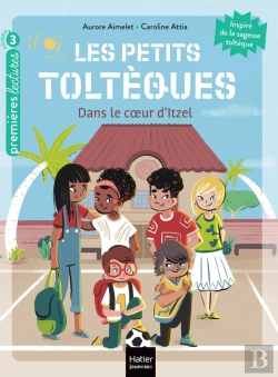 Bertrand.pt - Les Petits Toltèques Tome 6 : Dans Le Coeur D'Itzel