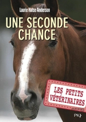 Les Petits Veterinaires N3 Une Seconde Chance