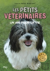 Les Petits Veterinaires N5 Un Ami Pour La Vie