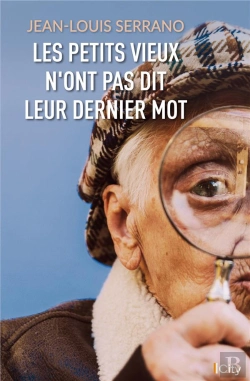 Bertrand.pt - Les Petits Vieux N'Ont Pas Dit Leur Dernier Mot