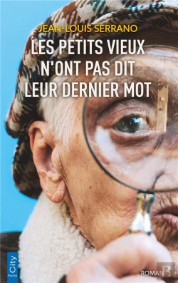 Bertrand.pt - Les Petits Vieux N'Ont Pas Dit Leur Dernier Mot