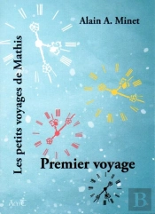 Les Petits Voyages De Mathis Tome 1 : Premier Voyage