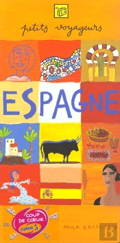 Les Petits Voyageurs En Espagne