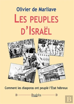 Bertrand.pt - Les Peuples D'Israël : Comment Les Diasporas Ont Peuplé L'État Hébreux