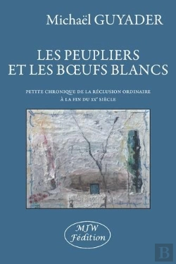 Bertrand.pt - Les Peupliers Et Les Boeufs Blancs