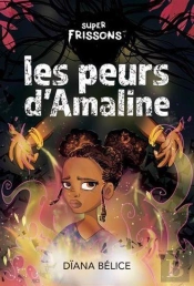 Les Peurs D'Amaline