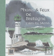 Les Phares ; Sentinelles Du Silence