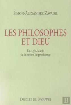 Bertrand.pt - Les Philosophes Et Dieu : Une Généalogie De La Notion De Providence