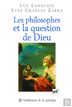 Bertrand.pt - Les Philosophes Et La Question De Dieu